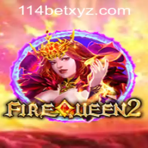 Exploring FireQueen2: A Thrilling Gaming Experience with 114bet PH Login