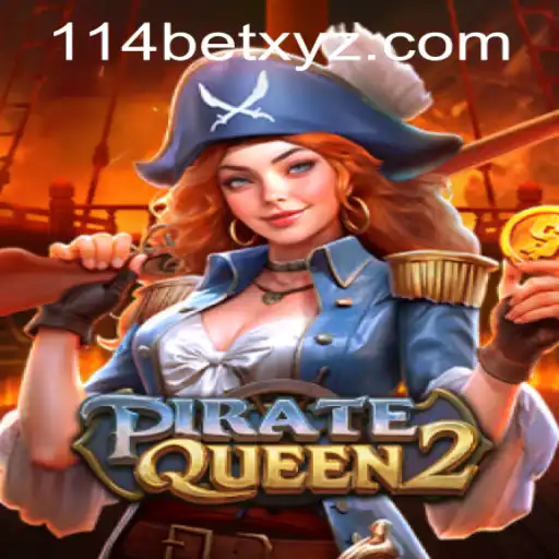 Explore PirateQueen2: A Thrilling Adventure with 114bet PH Login